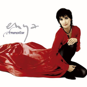 Amarantine Amarantine, by Enya