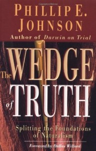The Wedge of Truth The Wedge of Truth